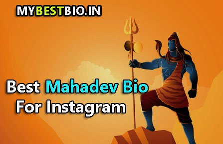 mahadev instagram bio, mahadev bio for instagram