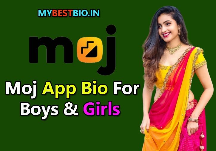 Bio For Moj App in Hindi & English, Moj App Bio For Boys & Girls